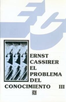 Paperback El problema del conocimiento en la filosofía y en la ciencia moderna, III : los sistemas postkantianos (Spanish Edition) [Spanish] Book