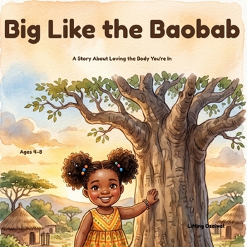 Paperback Big Like the Baobab Book