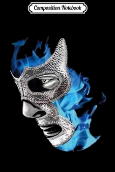 Composition Notebook: Feel-Ink Demon Blue Lucha Libre Mexican Wrestling Legend Journal/Notebook Blank Lined Ruled 6x9 100 Pages