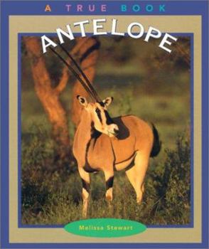 Antelope - Book  of the A True Book
