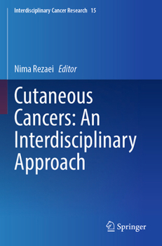 Paperback Cutaneous Cancers: An Interdisciplinary Approach Book