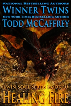 Healing Fire - Book #10 of the Twin Souls
