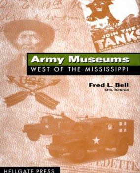 Paperback Army Museums West of the Mississippi Book