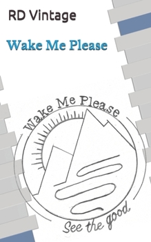 Paperback Wake Me Please Book