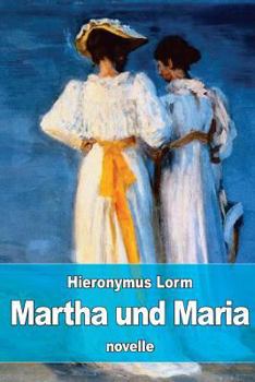 Paperback Martha und Maria [German] Book