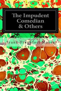 Paperback The Impudent Comedian & Others Book