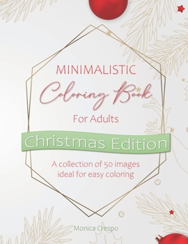 Paperback Minimalistic Coloring Book for Adults: Christmas Edition Book
