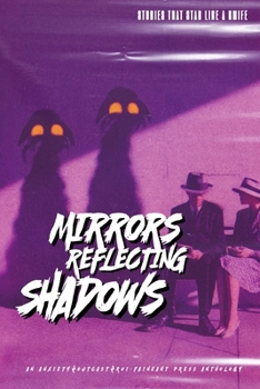 Paperback Mirrors Reflecting Shadows Book