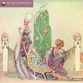 Calendar Art Deco Fairytales Wall Calendar 2023 (Art Calendar) Book