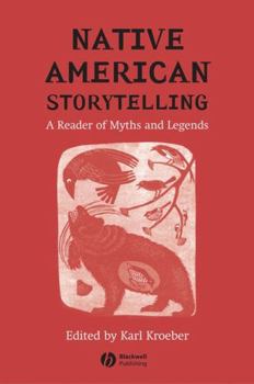 Paperback Native American Storytelling: A Reader of Myths and Legends Book