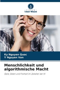 Menschlichkeit und algorithmische Macht (German Edition)