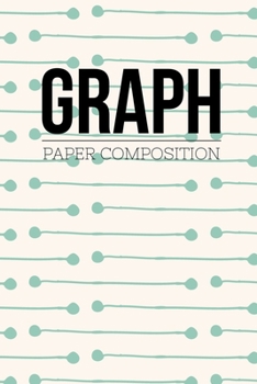 Paperback Graph Paper Composition: Graph Paper 6" x 9" Love Quad Ruled 4x4, Grid Paper for school student, office, kids Notebooks Book