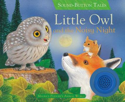 Board book Little Owl and the Noisy Night Book