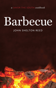 Barbecue: A Savor the South Cookbook - Book  of the Savor the South Cookbooks