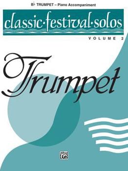 Paperback Classic Festival Solos (B-flat Trumpet), Vol 2: Piano Acc. Book