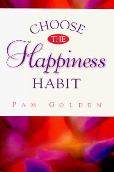 Paperback Choose the Happiness Habit Book