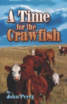 Paperback A Time for the Crawfish Book