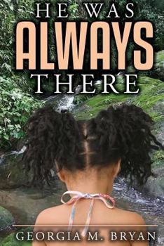 Paperback He Was Always There Book