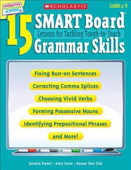 Paperback 15 Smart Board Lessons for Tackling Tough-To-Teach Grammar Skills Book