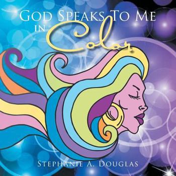 Paperback God Speaks to Me in Color Book