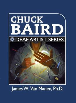 Hardcover Chuck Baird: Deaf Artist Series Book