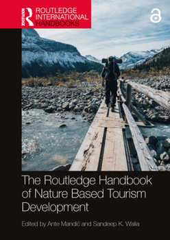 Paperback Routledge Handbook of Nature Based Tourism Development Book