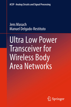 Paperback Ultra Low Power Transceiver for Wireless Body Area Networks Book
