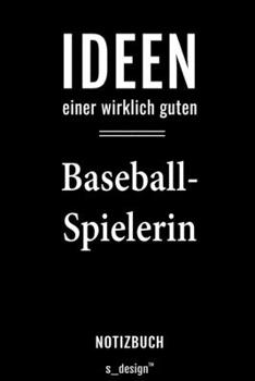 Notizbuch für Baseball-Spieler / Baseball-Spielerin: Originelle Geschenk-Idee [120 Seiten liniertes  blanko Papier] (German Edition)