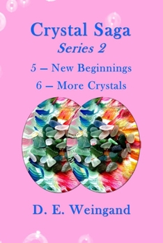 Paperback Crystal Saga Series 2, 5-New Beginnings and 6-More Crystals Book