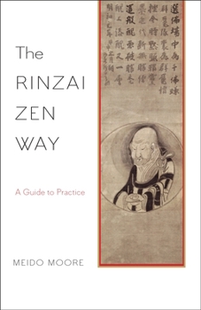 Paperback The Rinzai Zen Way: A Guide to Practice Book