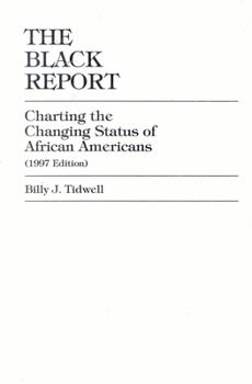 Paperback The Black Report: Charting the Changing Status of African Americans Book