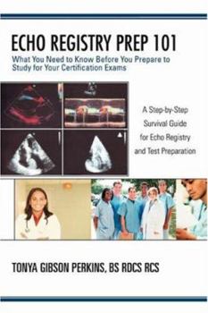 Paperback Echo Registry Prep 101: What You Need to Know Before You Prepare to Study for Your Certification Exams Book