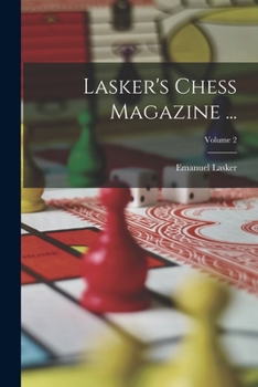 Paperback Lasker's Chess Magazine ...; Volume 2 Book
