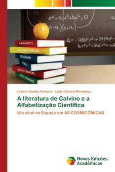 Paperback A literatura de Calvino e a Alfabetização Científica [Portuguese] Book