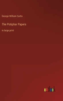 Hardcover The Potiphar Papers: in large print Book
