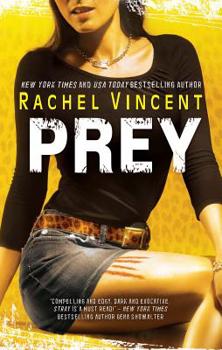 Prey (Shifters #4) - Book #4 of the Shifters