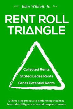 Paperback Rent Roll Triangle: The Ultimate Rental Property Grading System Book