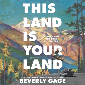 Audio CD This Land Is Your Land: A Road Trip Through U.S. History Book