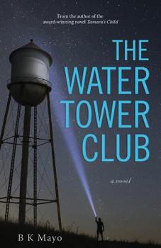 Paperback The Water Tower Club Book