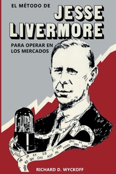 Paperback El Método de Jesse Livermore para operar en los mercados [Spanish] Book