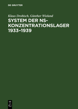 Hardcover System der NS-Konzentrationslager 1933-1939 [German] Book