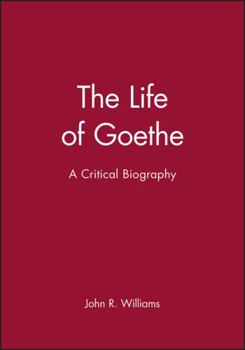 Paperback The Life of Goethe: A Critical Biography Book