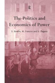 Paperback The Politics and Economics of Power Book