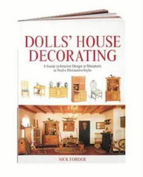 Paperback Dolls' House Decorating: A Guide to Interior Design in Twelve Distinctive Styles Book