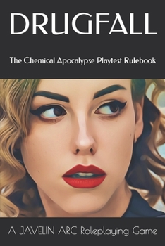 Paperback Drugfall: The Chemical Apocalypse Playtest Rulebook Book