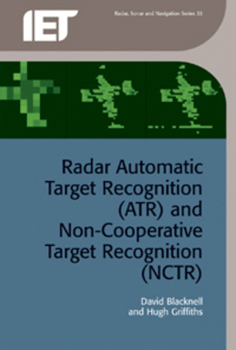 Hardcover Radar Automatic Target Recognition (Atr) and Non-Cooperative Target Recognition (Nctr) Book