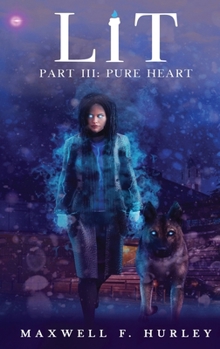 Hardcover LiT: Part 3 - Pure Heart (Hardback) Book