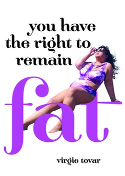 Paperback You Have the Right to Remain Fat Book