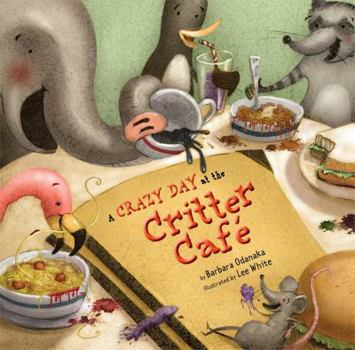 Hardcover A Crazy Day at the Critter Café Book