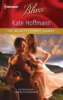 The Mighty Quinns: Danny (Mills & Boon Blaze) - Book #17 of the Mighty Quinns
